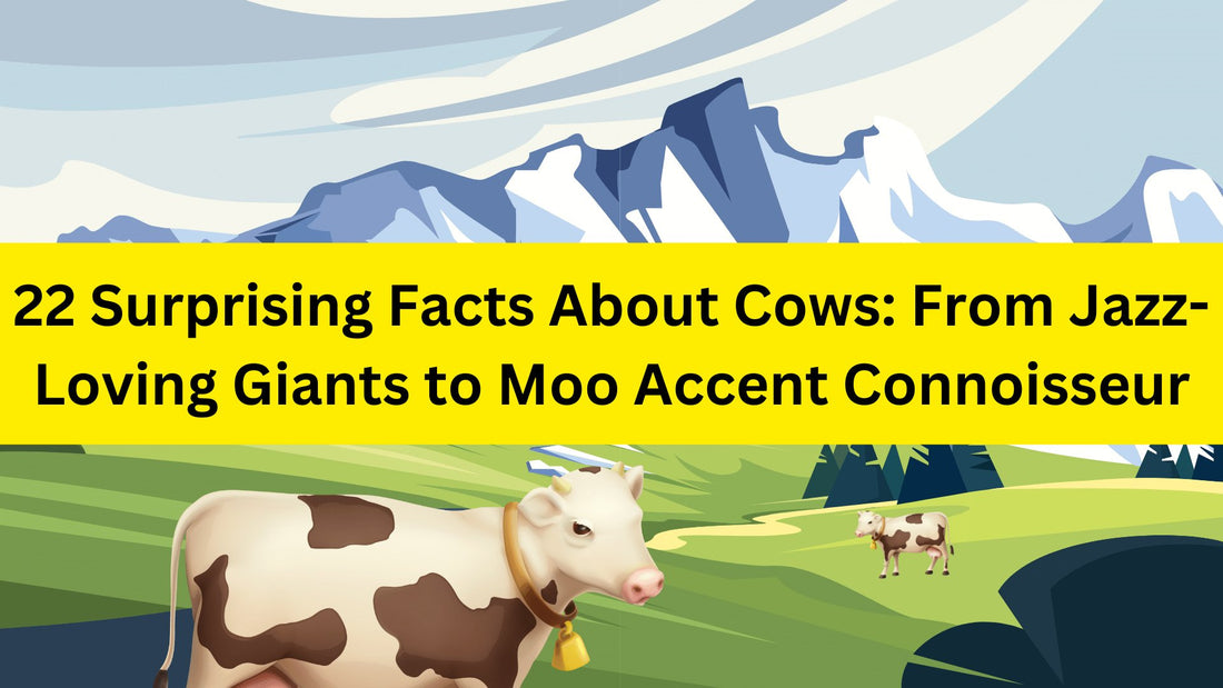 22 Surprising Facts About Cows: From Jazz-Loving Giants to Moo Accent Connoisseur - Cow Slippers